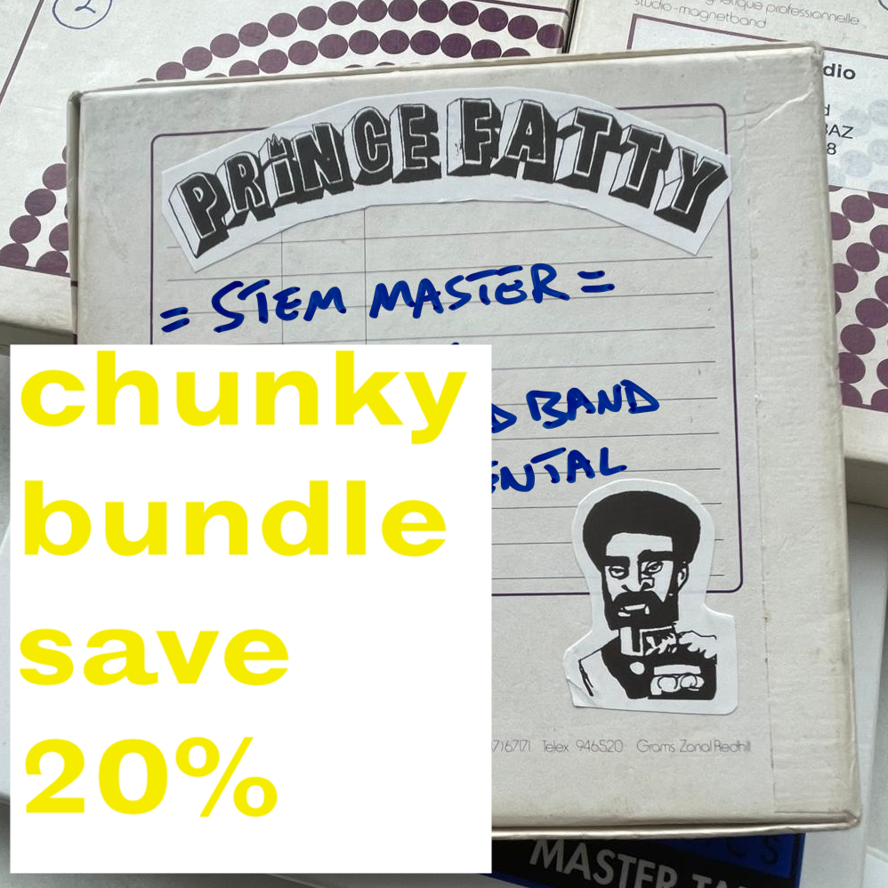 Stems: CHUNKY BUNDLE