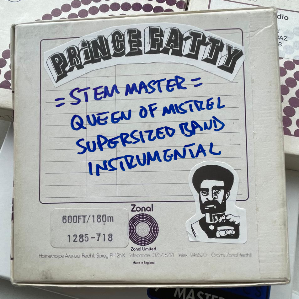 Stems: QUEEN OF THE MINSTREL