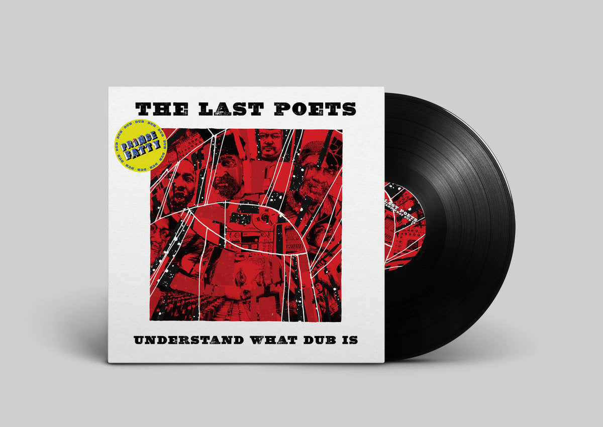 Album: PRINCE FATTY x THE LAST POETS - UNDERSTAND WHAT DUB