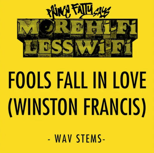 Stems: FOOLS FALL IN LOVE FT. WINSTON FRANCIS